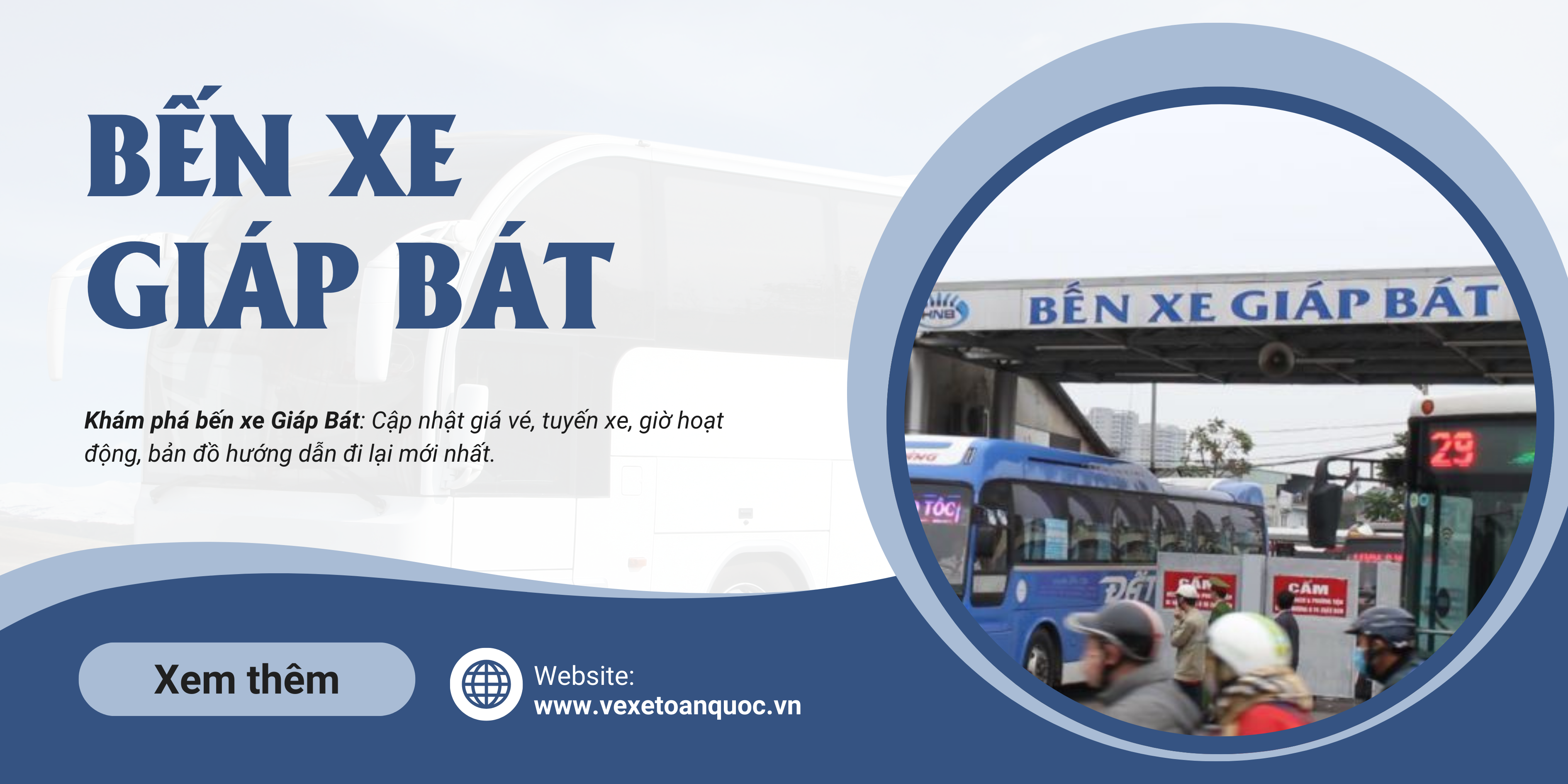 Bến xe Giáp Bát: Cẩm Nang Di Chuyển & Tiện Ích Toàn Diện