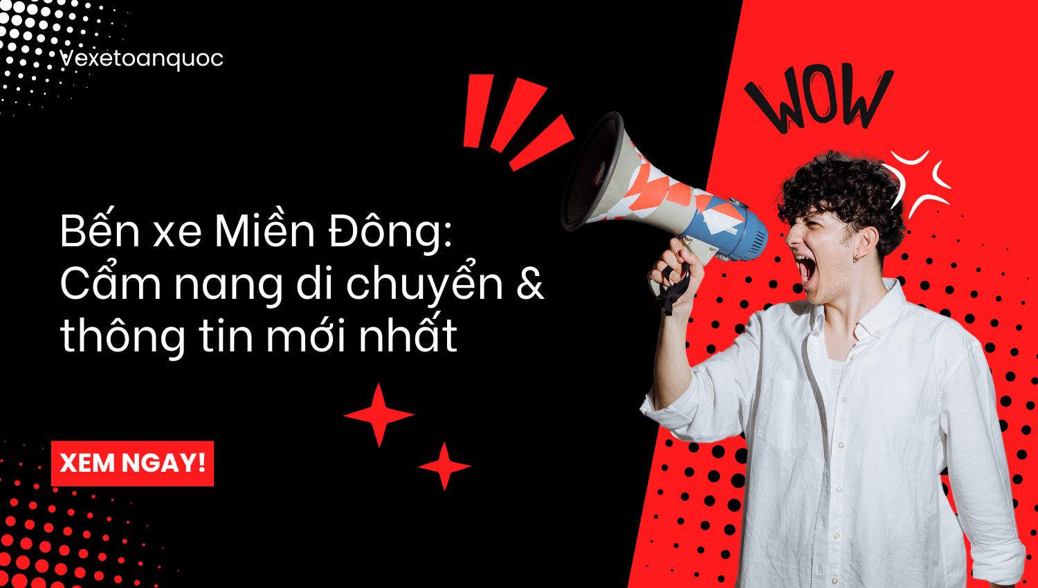 Bến xe Miền Đông: Cẩm nang di chuyển & thông tin mới nhất