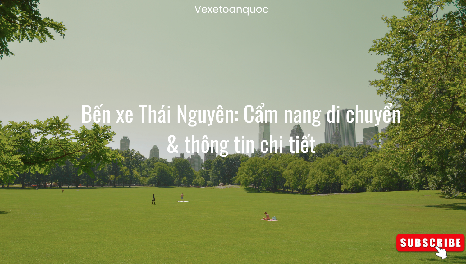 Bến xe Thái Nguyên: Cẩm nang di chuyển & thông tin chi tiết