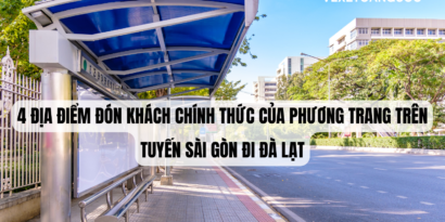 4 Địa điểm Đón khách Chính thức của Phương Trang trên tuyến Sài Gòn đi Đà Lạt