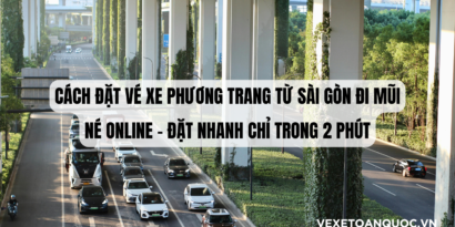 Cách đặt vé xe Phương Trang từ Sài Gòn đi Mũi Né online – Đặt nhanh chỉ trong 2 phút