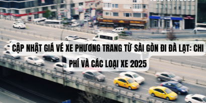 Cập nhật Giá vé xe Phương Trang từ Sài Gòn đi Đà Lạt Chi phí và các loại xe 2025