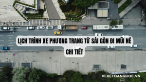 Lịch trình xe Phương Trang từ Sài Gòn đi Mũi Né chi tiết