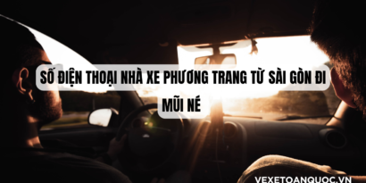 Số điện thoại nhà xe Phương Trang từ Sài Gòn đi Mũi Né