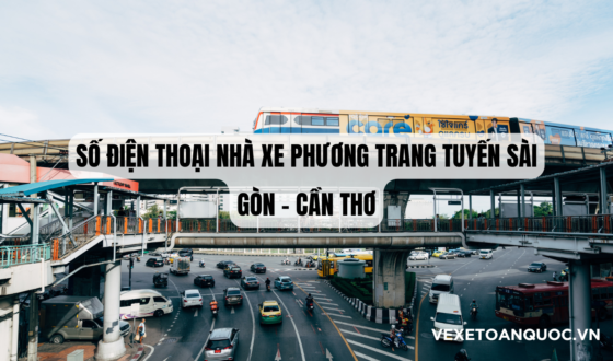 Số điện thoại nhà xe Phương Trang tuyến Sài Gòn – Cần Thơ