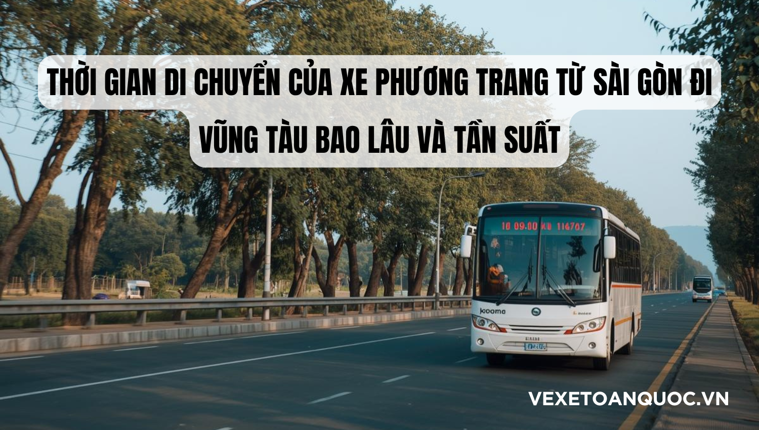 Thời gian di chuyển của xe Phương Trang từ Sài Gòn đi Vũng Tàu bao lâu và tần suất