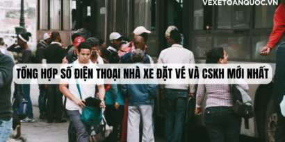 Tổng Hợp Số Điện Thoại Nhà Xe Đặt Vé và CSKH Mới Nhất
