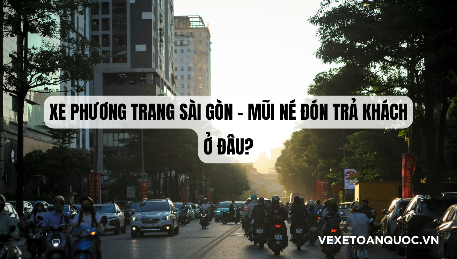Xe Phương Trang Sài Gòn – Mũi Né đón trả khách ở đâu?